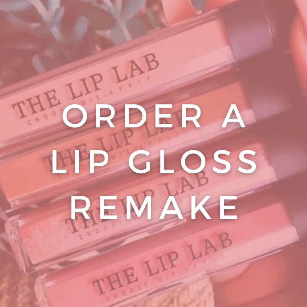 Order Lip Gloss Remake